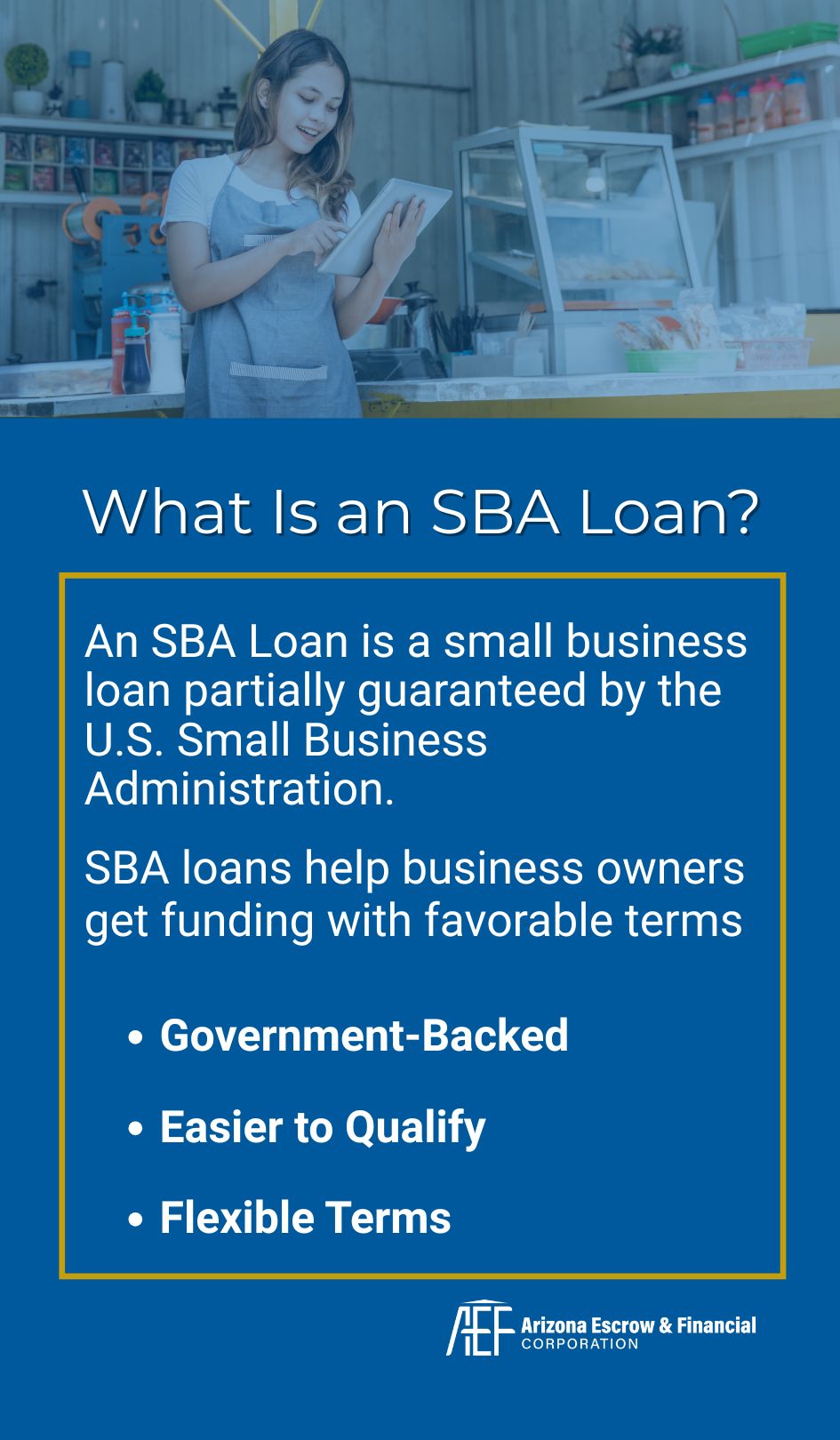 Image describing what an SBA loan is with a picture of a female small business owner on top.
